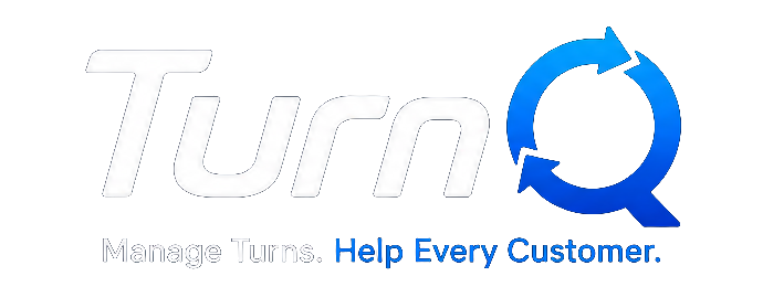 TurnQ — Manage Turns. Help Every Customer.